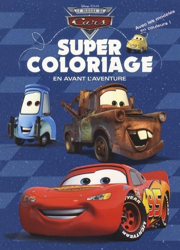 Super coloriage Le monde de Cars: En avant l'aventure book