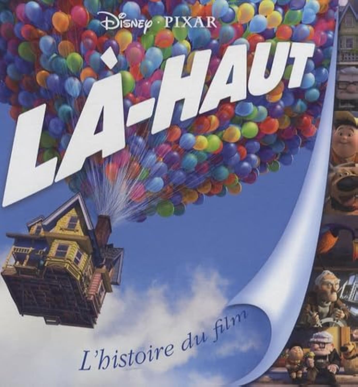 La-Haut, Disney Presente: L'histoire du film Novels & Short Stories