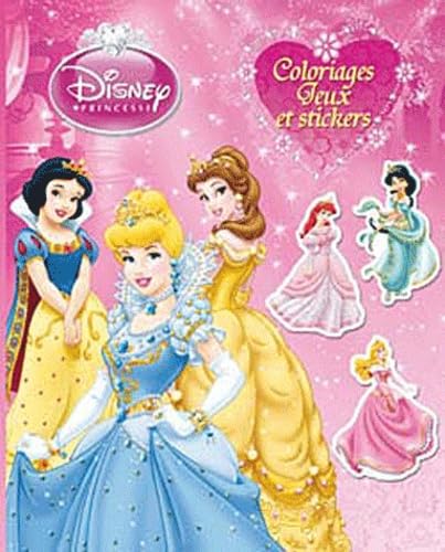 Disney Princesse Coloriages Jeux et stickers book