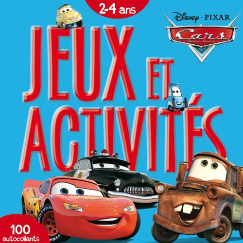 Cars Quatre Roues: Jeux et activités 2-4 ans Books