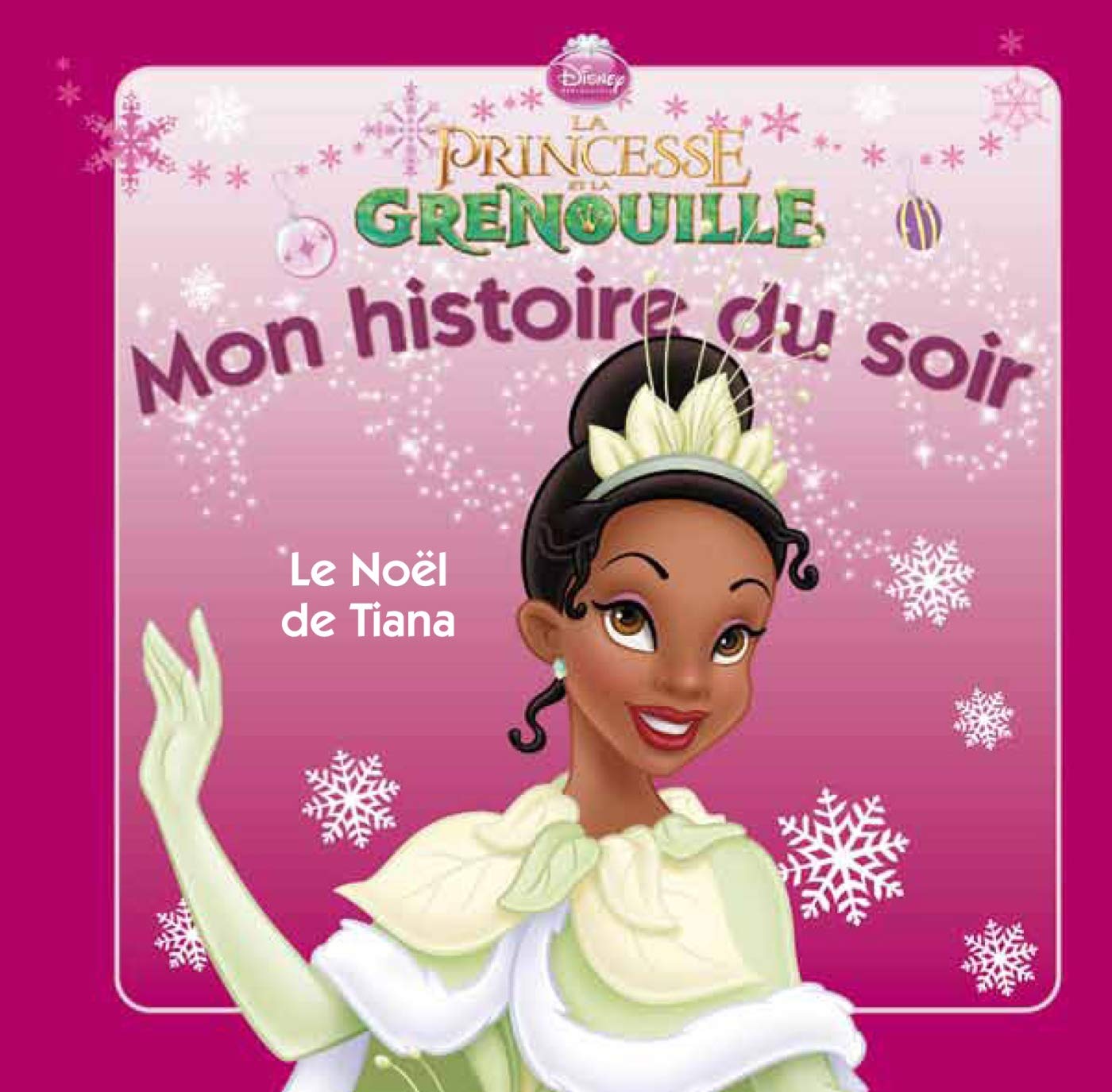 La Princesse et la grenouille: Le Nöel de Tania Books
