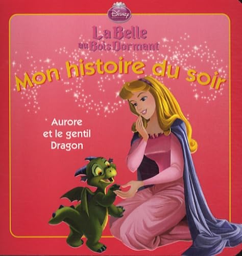 La Belle au bois dormant: Aurore et le gentil dragon Books