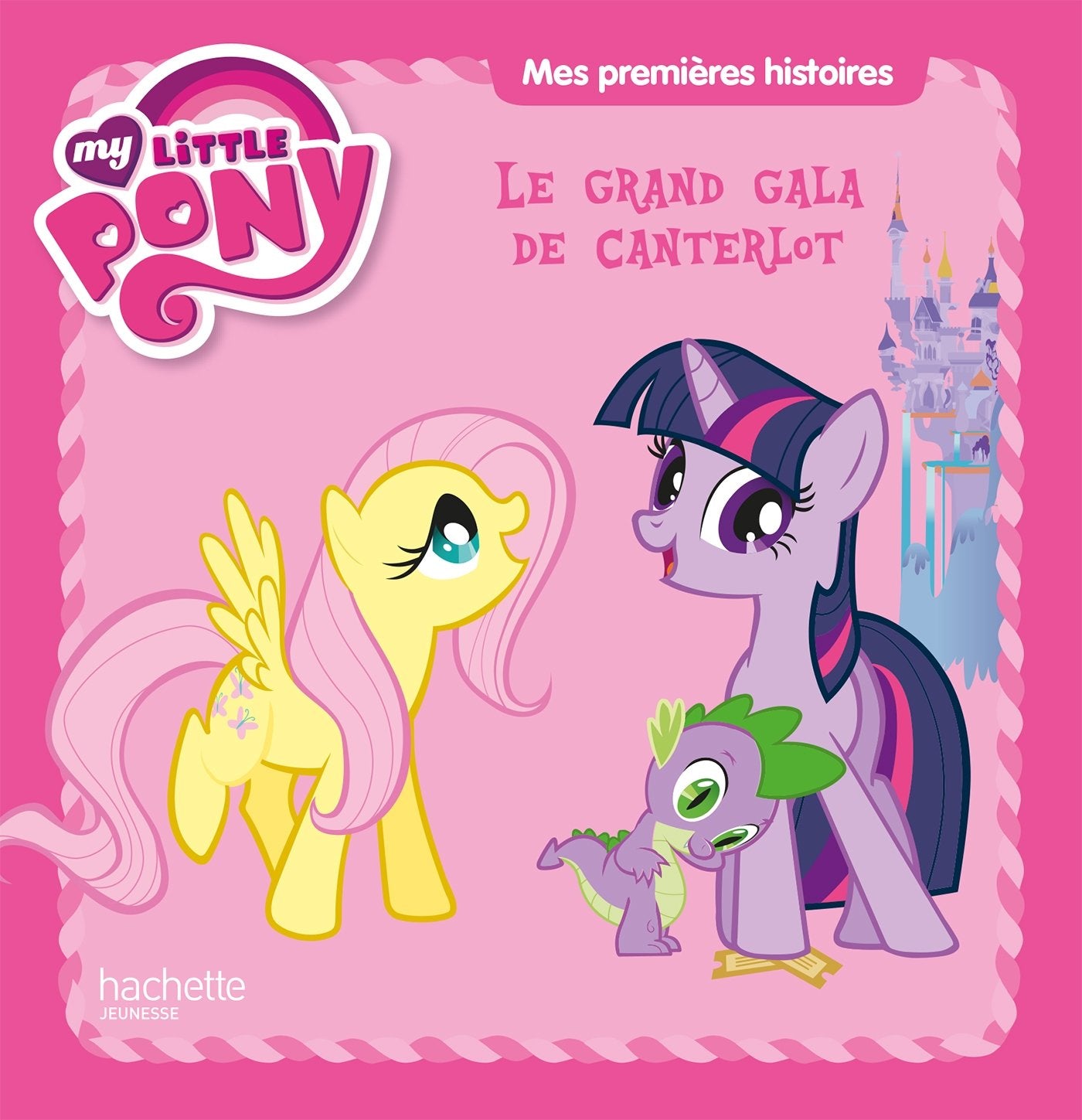 Le grand gala de Canterlot: My little Pony Books