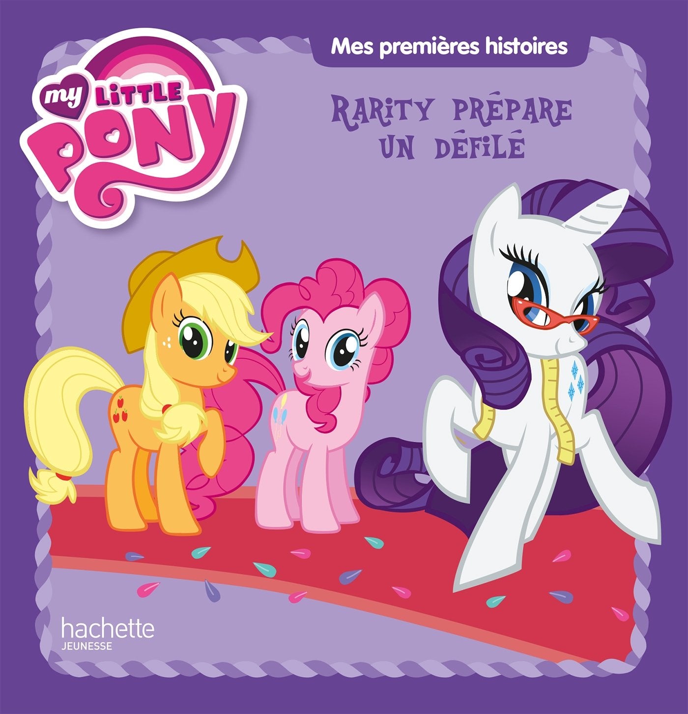 Rarity prépare un défilé: My little Pony Books