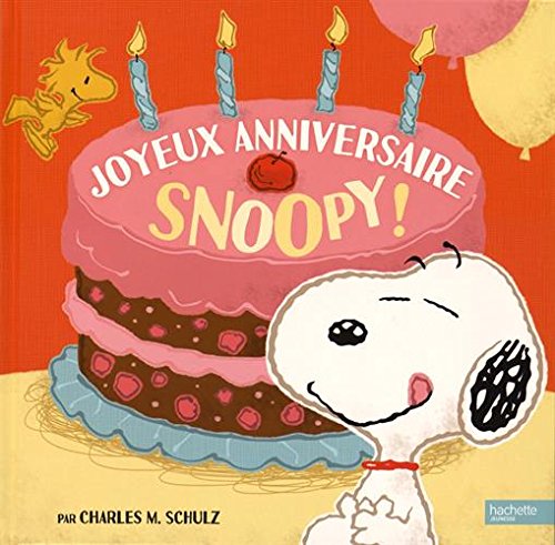 Product Image: Joyeux anniversaire Snoopy !
