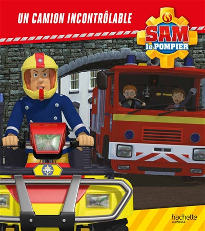 Product Image: Sam le pompier. Un camion incontrôlable