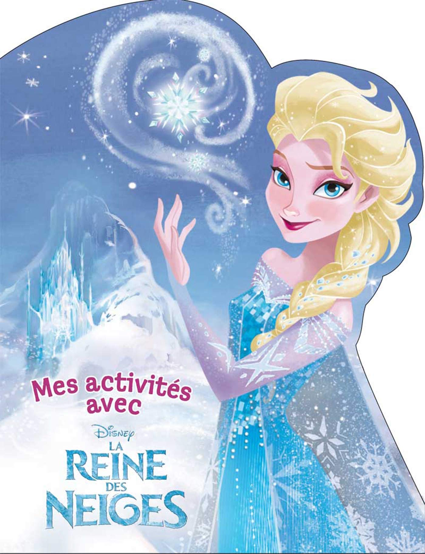 Elsa, La Reine des Neiges, ACTIVITES A DECOUPE Children's books