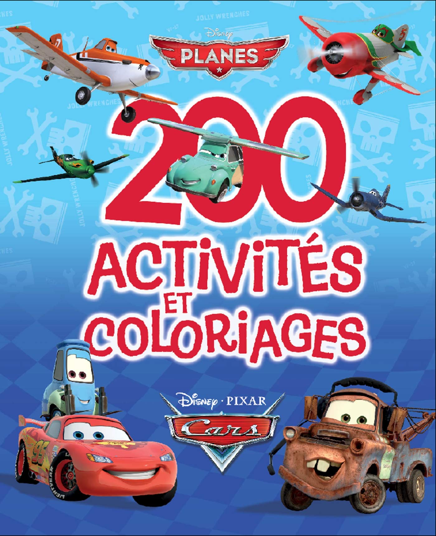 200 activités et coloriages Cars et Planes Books