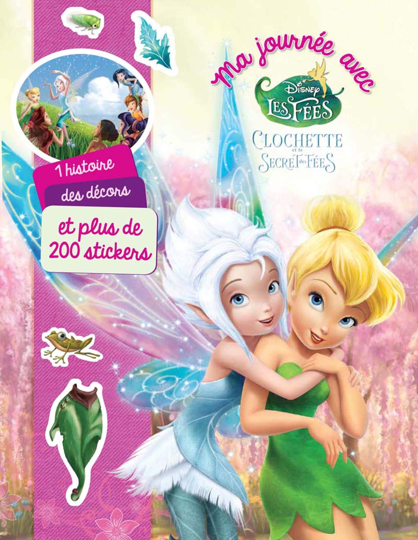 Ma journée avec Clochette et le secret des fées book