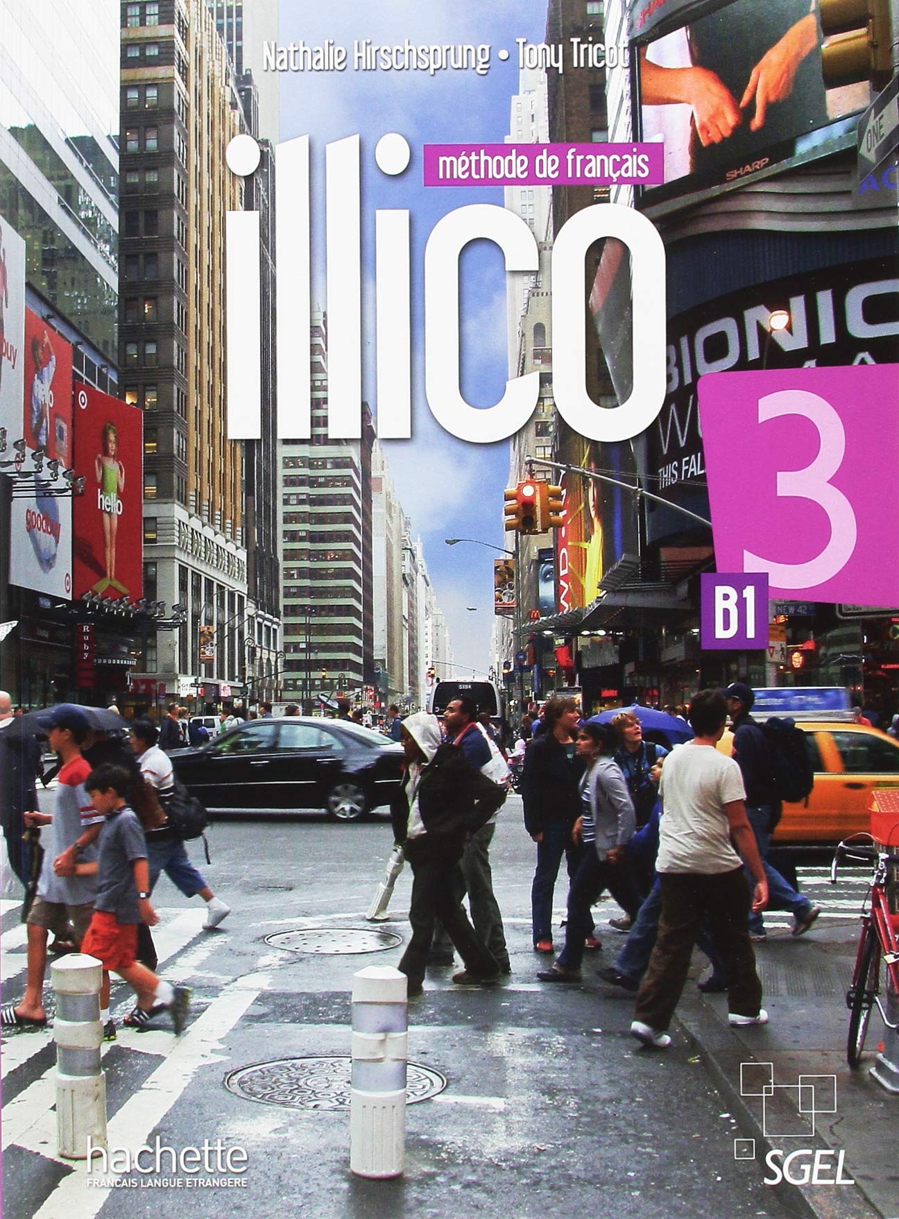 ILLICO 3 LIVRE DE L'ELEVE + DVD-ROM: FLE COSMOPOLITE Foreign Languages ​​& Dictionaries