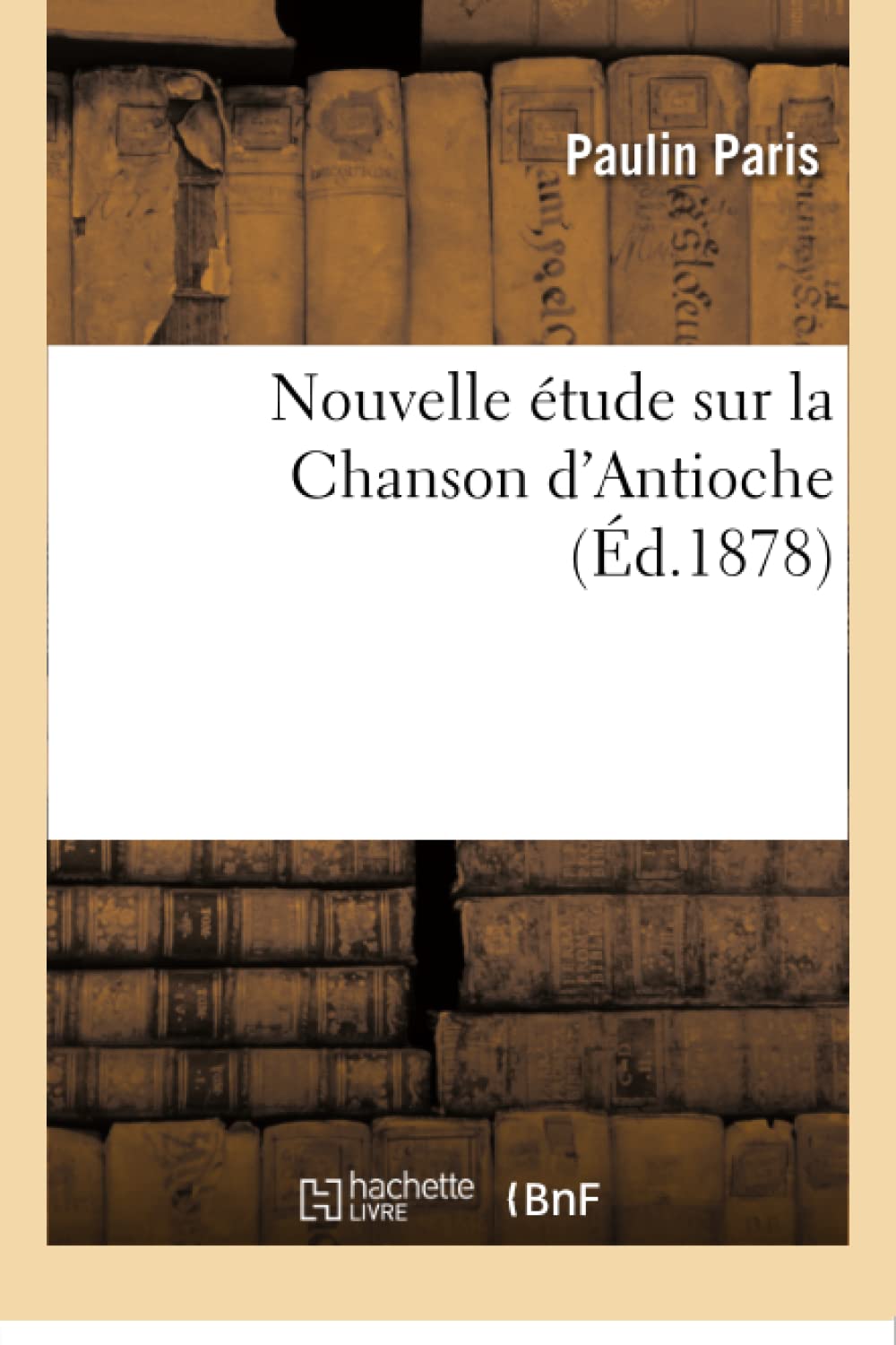 Nouvelle étude sur la Chanson d'Antioche book