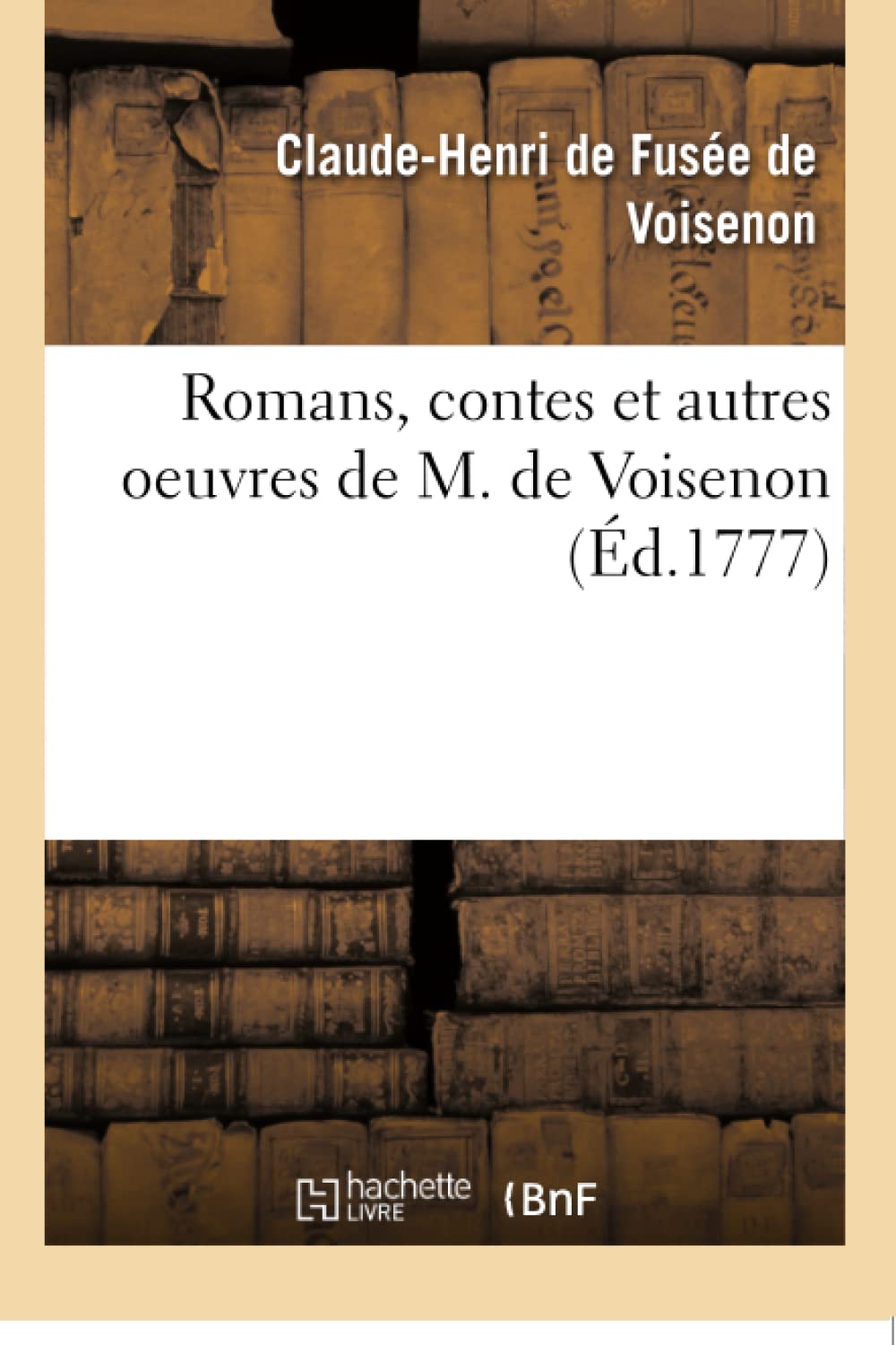 Romans, contes et autres oeuvres de M. de Voisenon book