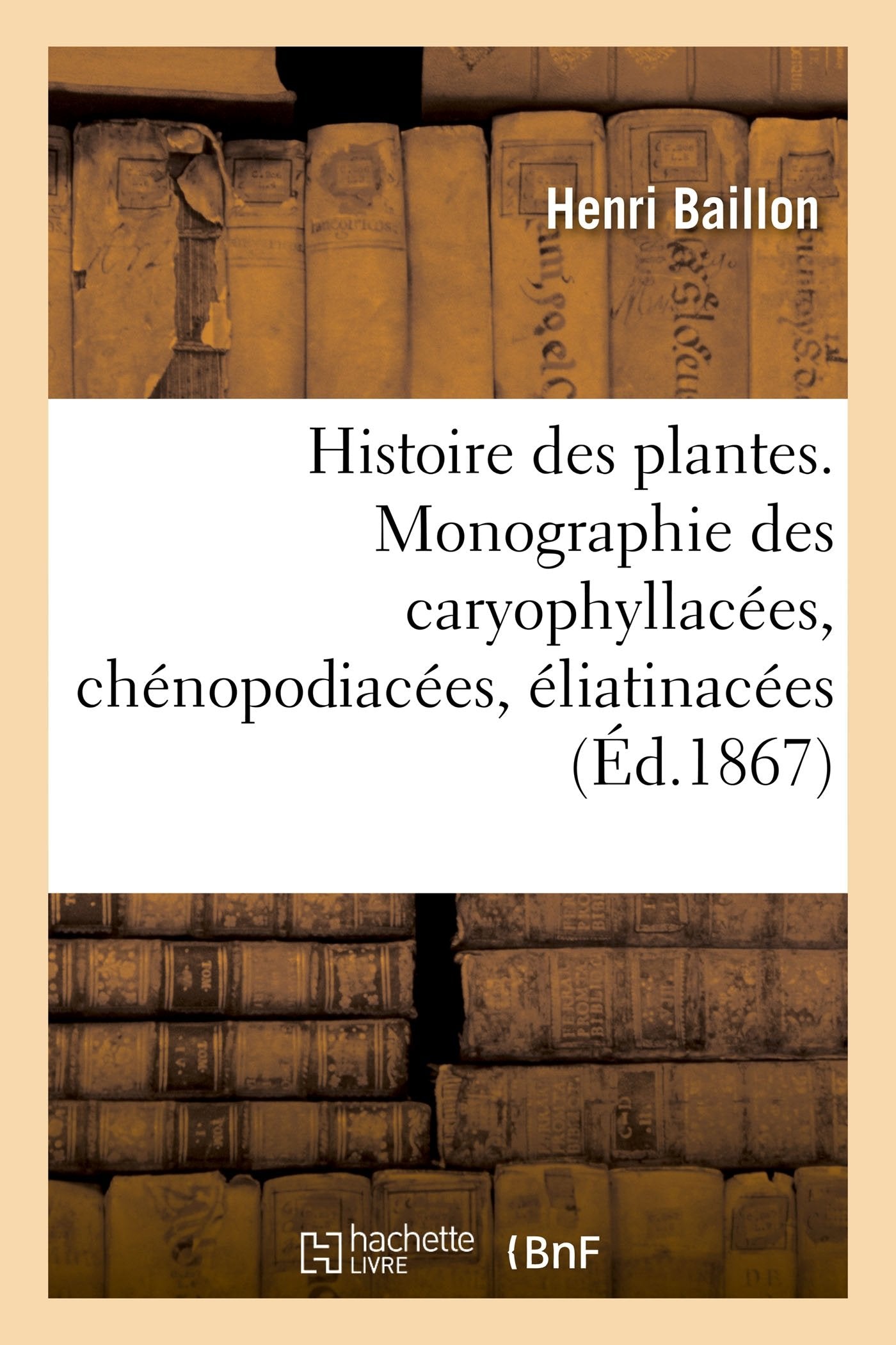 Histoire des plantes. Tome 9, Partie 2, Monographie des caryophyllacées book