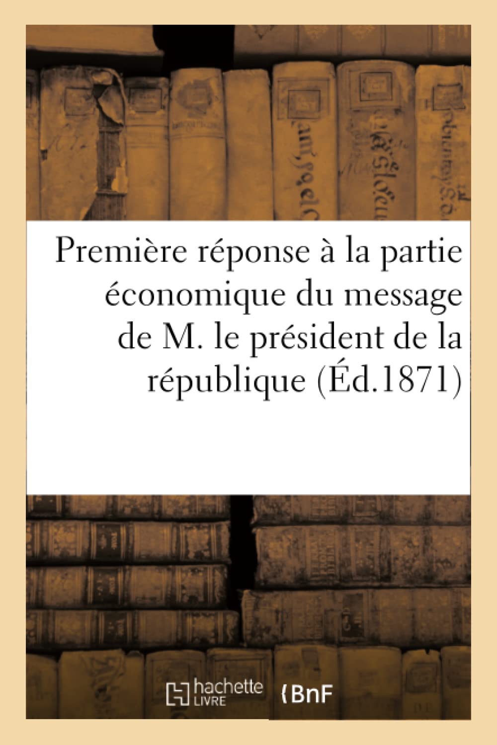 Première réponse à la partie économique du message de M. le président de la république book