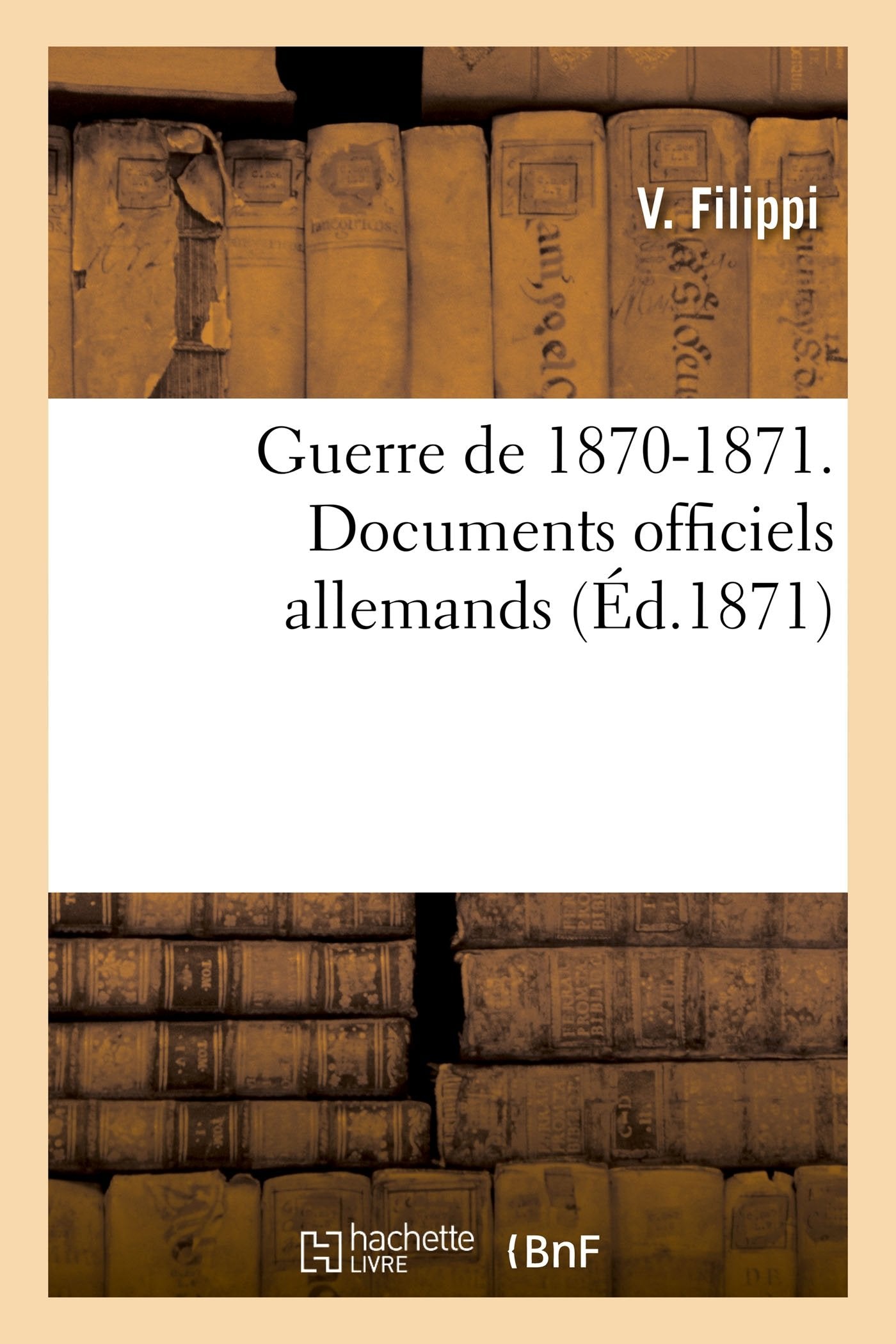 Guerre de 1870-1871. Documents officiels allemands book