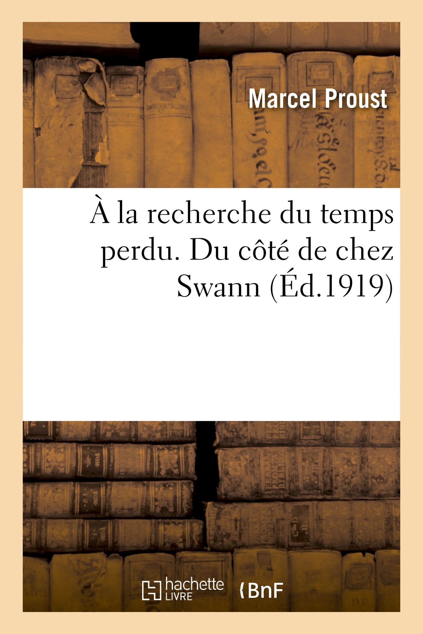 À la recherche du temps perdu. 1, Du côté de chez Swann book