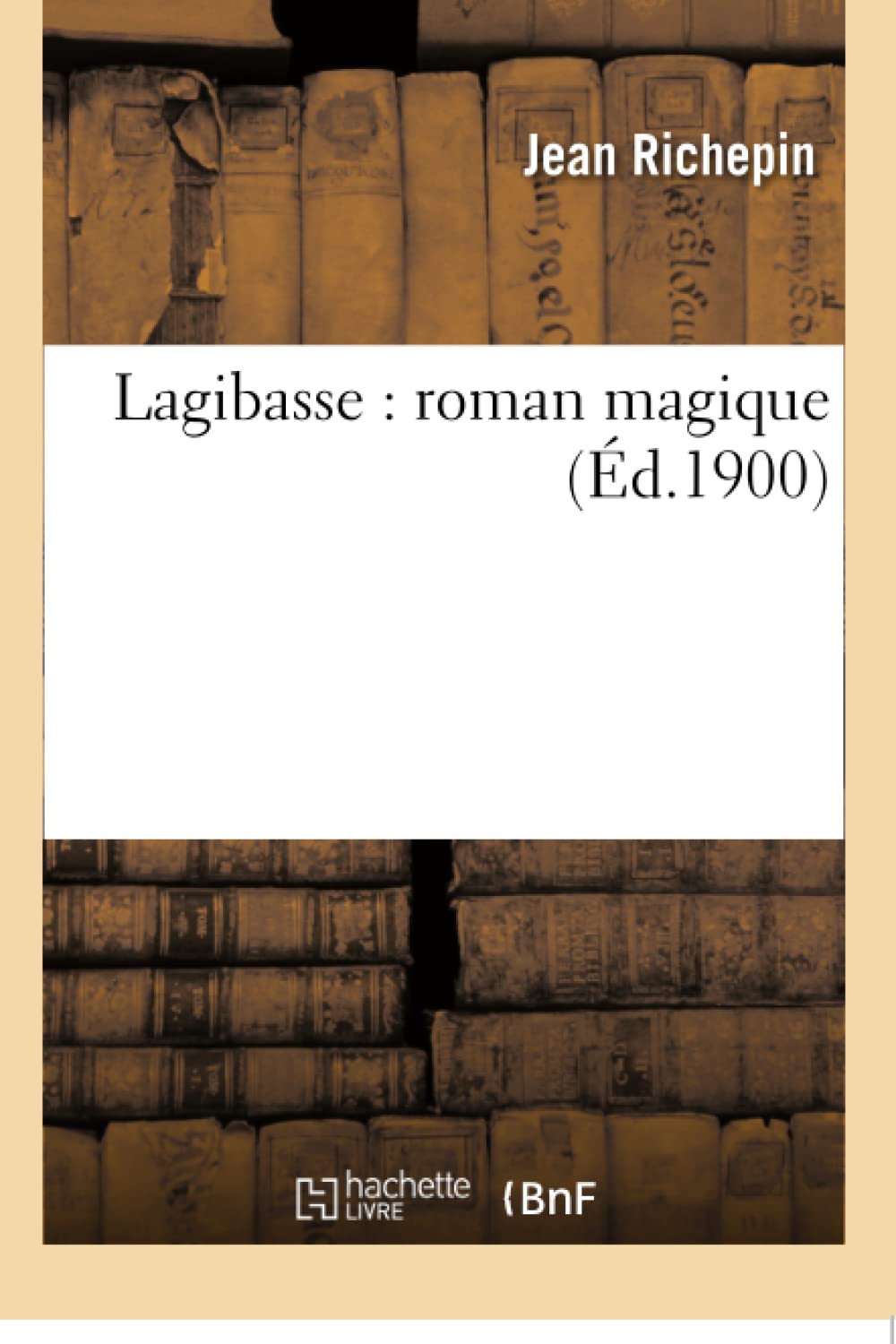 Lagibasse : roman magique book