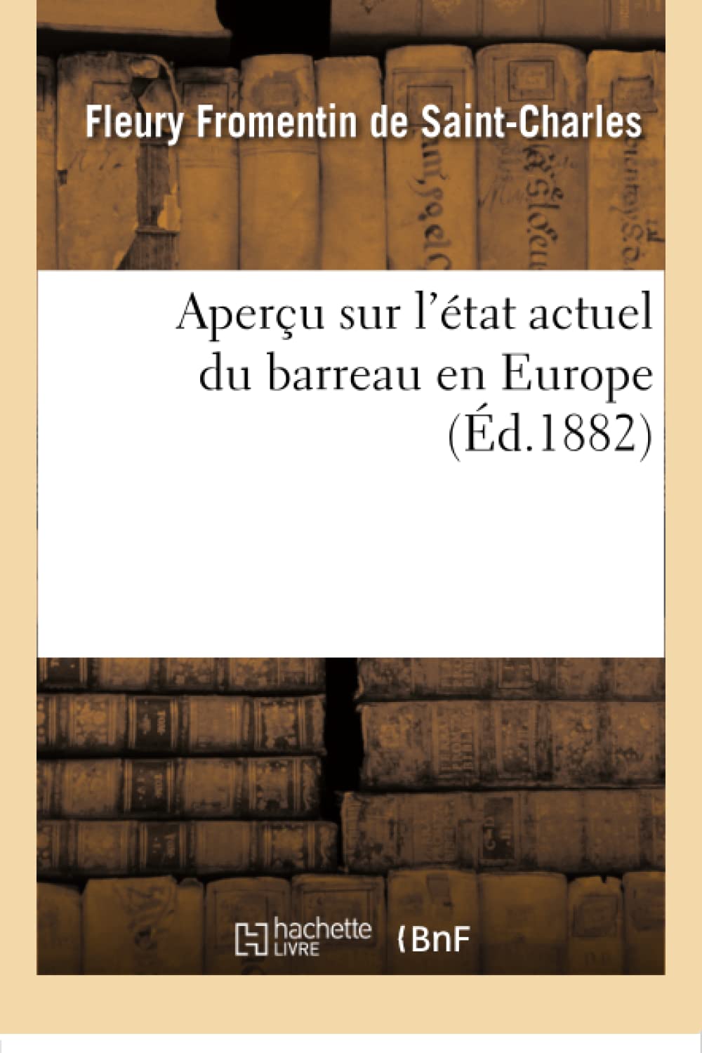 Aperçu sur l'état actuel du barreau en Europe book