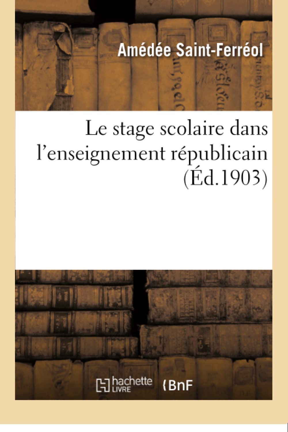 Le stage scolaire dans l'enseignement républicain book