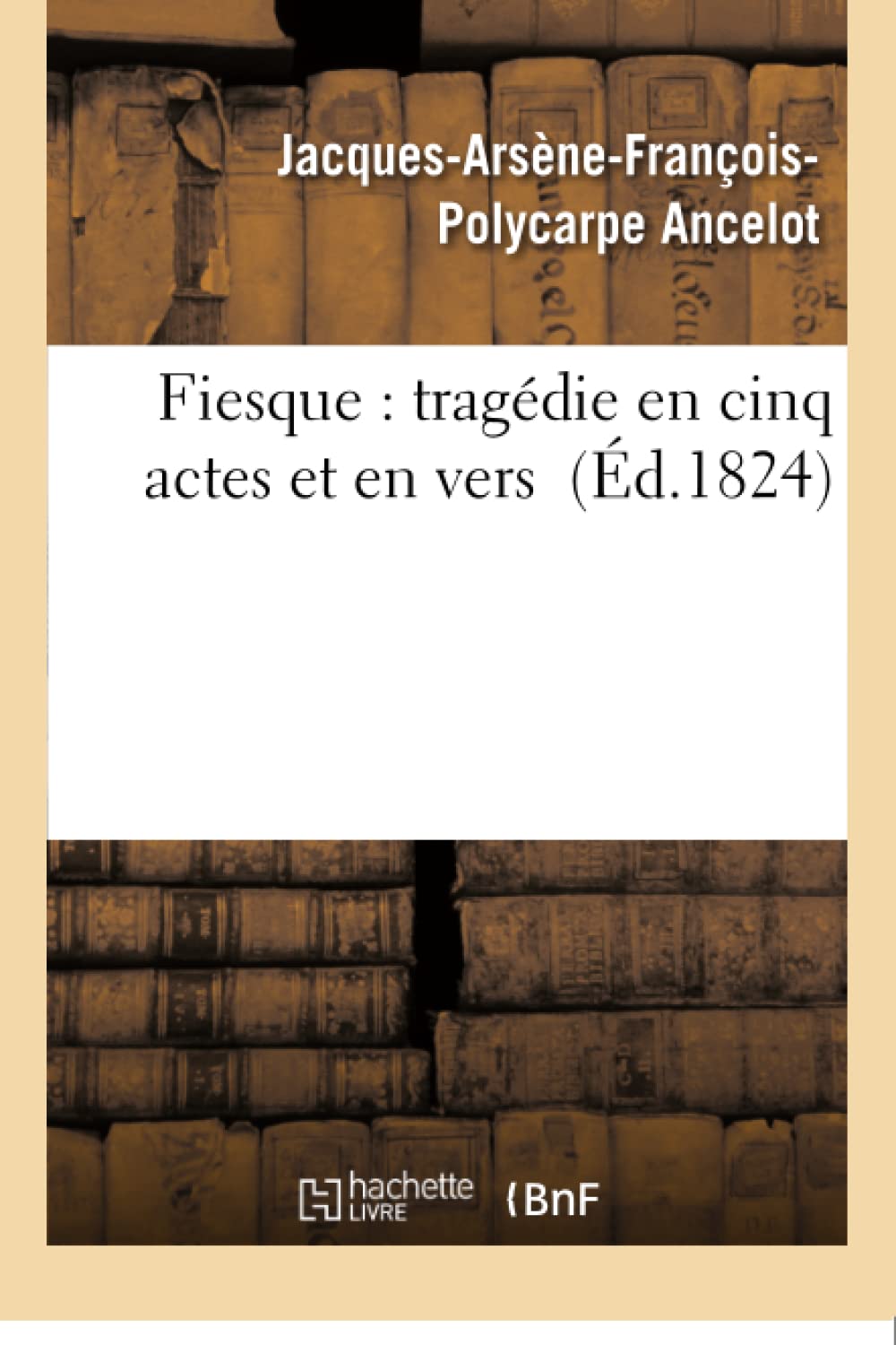 Fiesque : tragédie en cinq actes et en vers book
