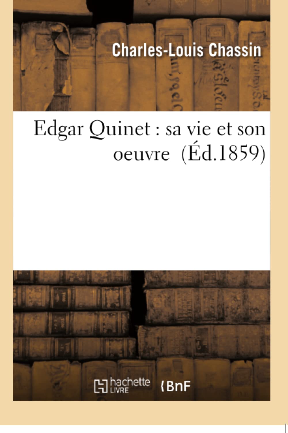 Edgar Quinet : sa vie et son oeuvre book