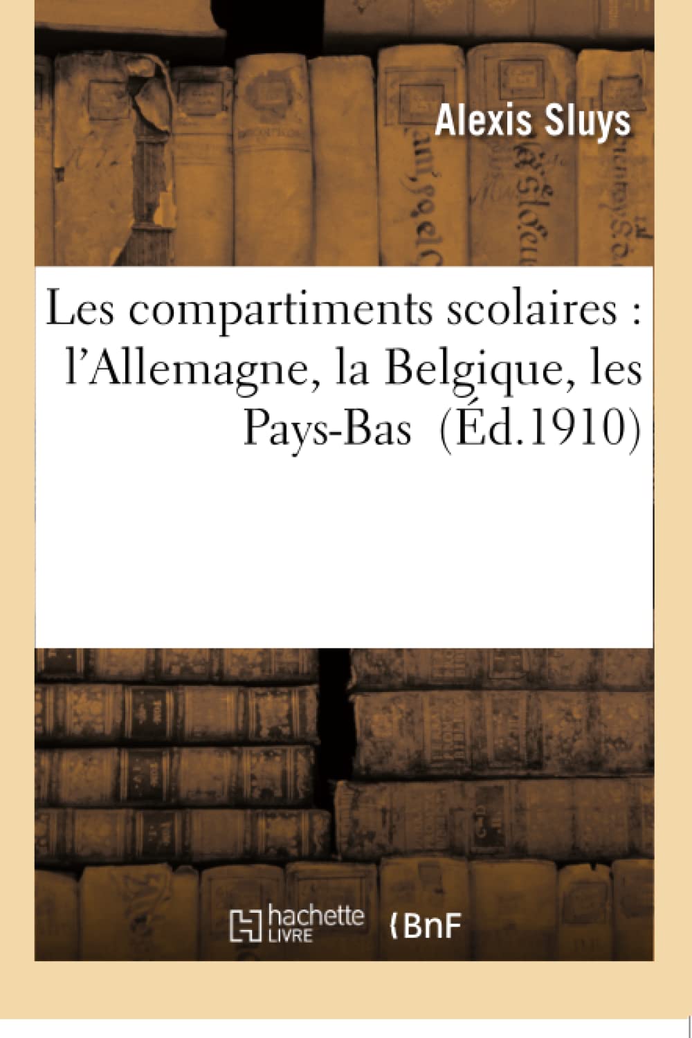 Les compartiments scolaires : l'Allemagne, la Belgique, les Pays-Bas book