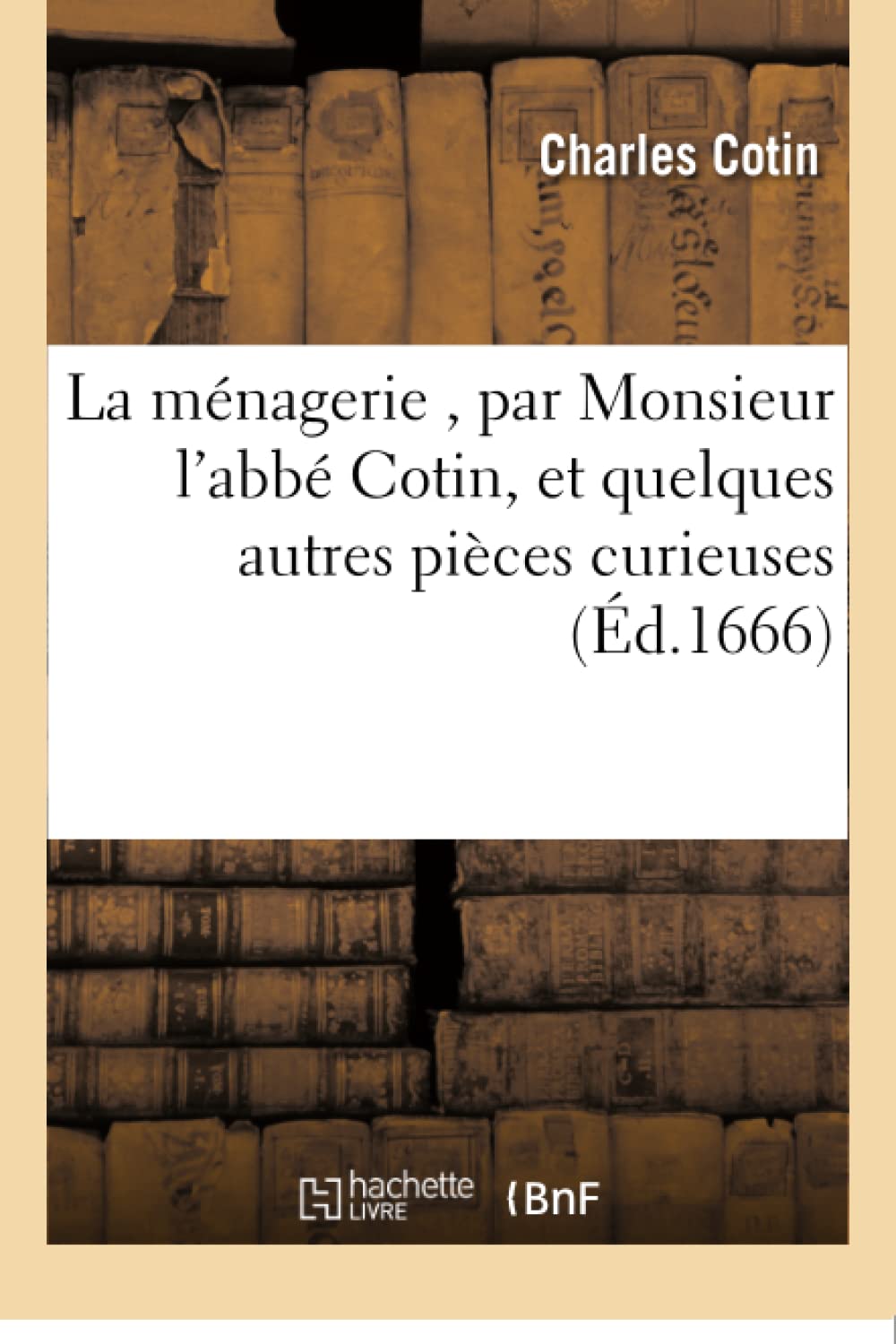 La ménagerie et quelques autres pièces curieuses book