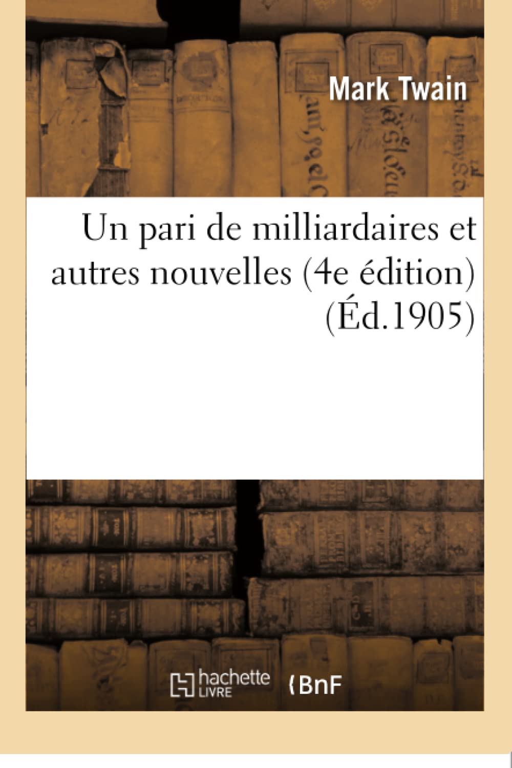 Un pari de milliardaires et autres nouvelles 4e édition book