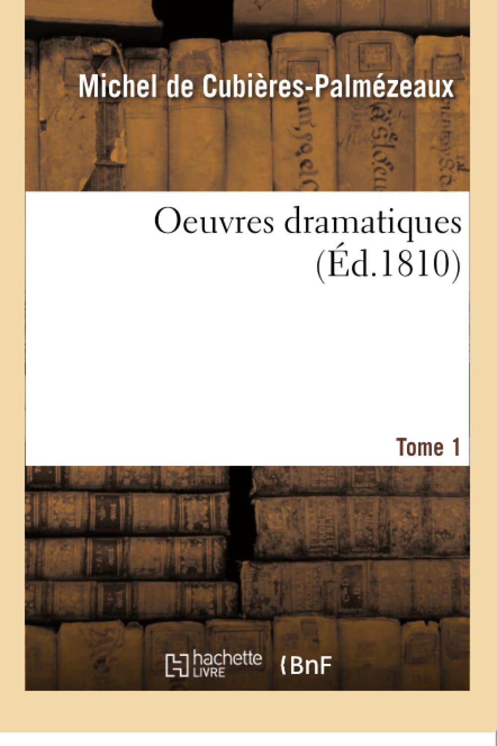 Oeuvres dramatiques Tome 1 book