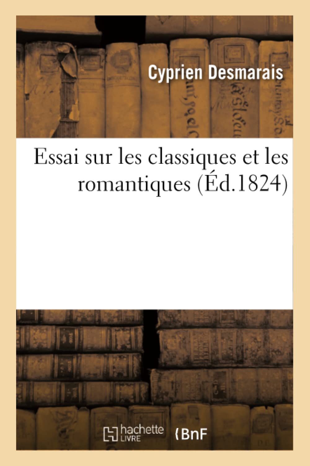 Essai sur les classiques et les romantiques book