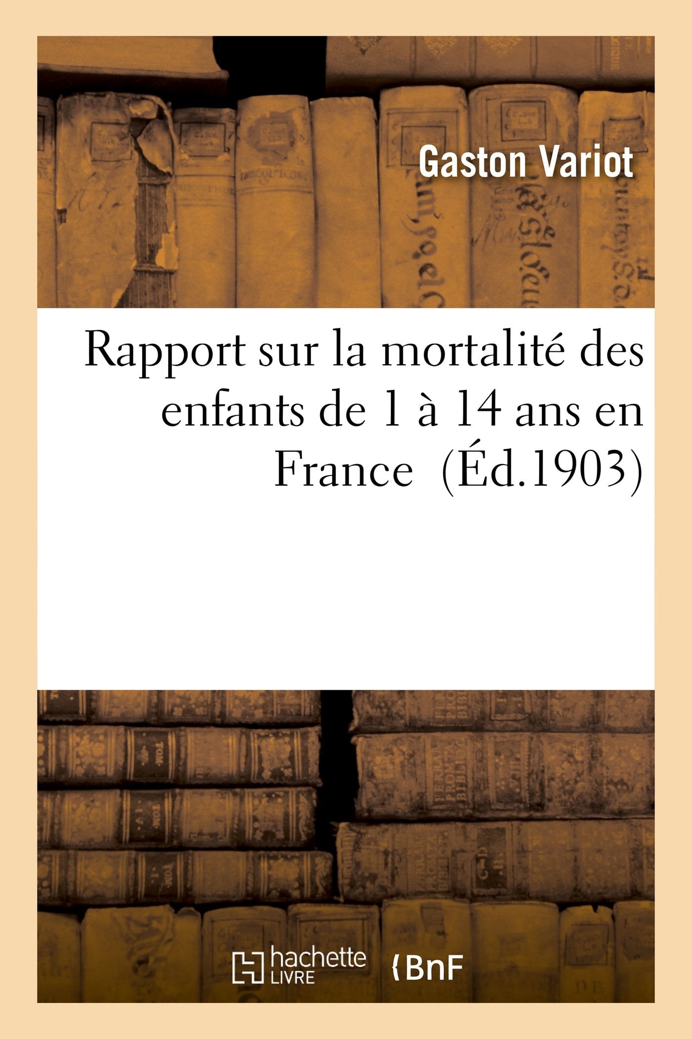 Rapport sur la mortalité des enfants de 1 à 14 ans en France book