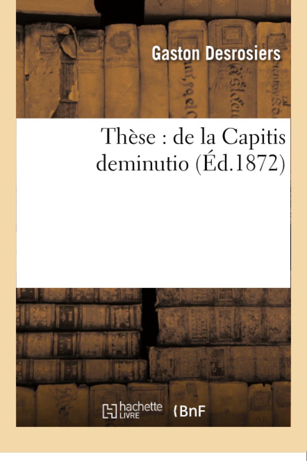 Thèse. Droit romain : de la Capitis deminutio (Generalites) Memories