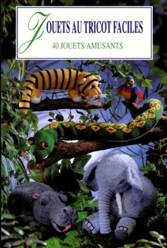 Jouets au tricot faciles : 35 idées de cadeaux originaux Books