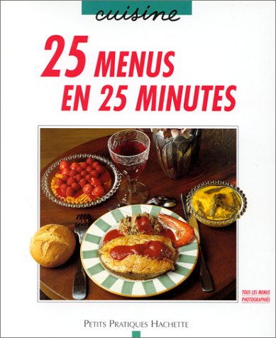 25 menus en 25 minutes book