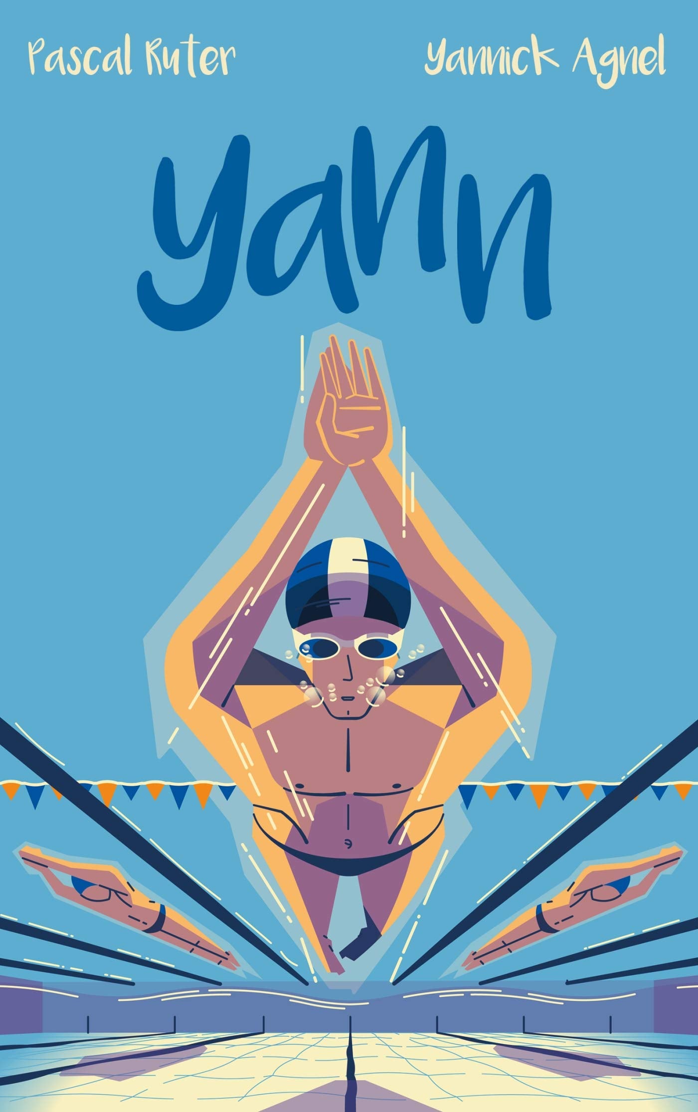 Yann - Le roman inspiré de l'adolescence du champion du monde de natation Yannick Agnel Fiction