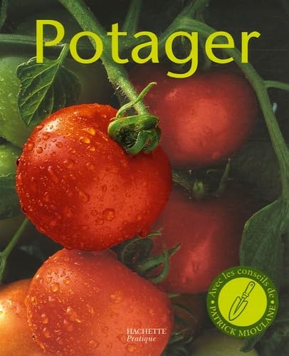 Potager: La culture naturelle des légumes Books