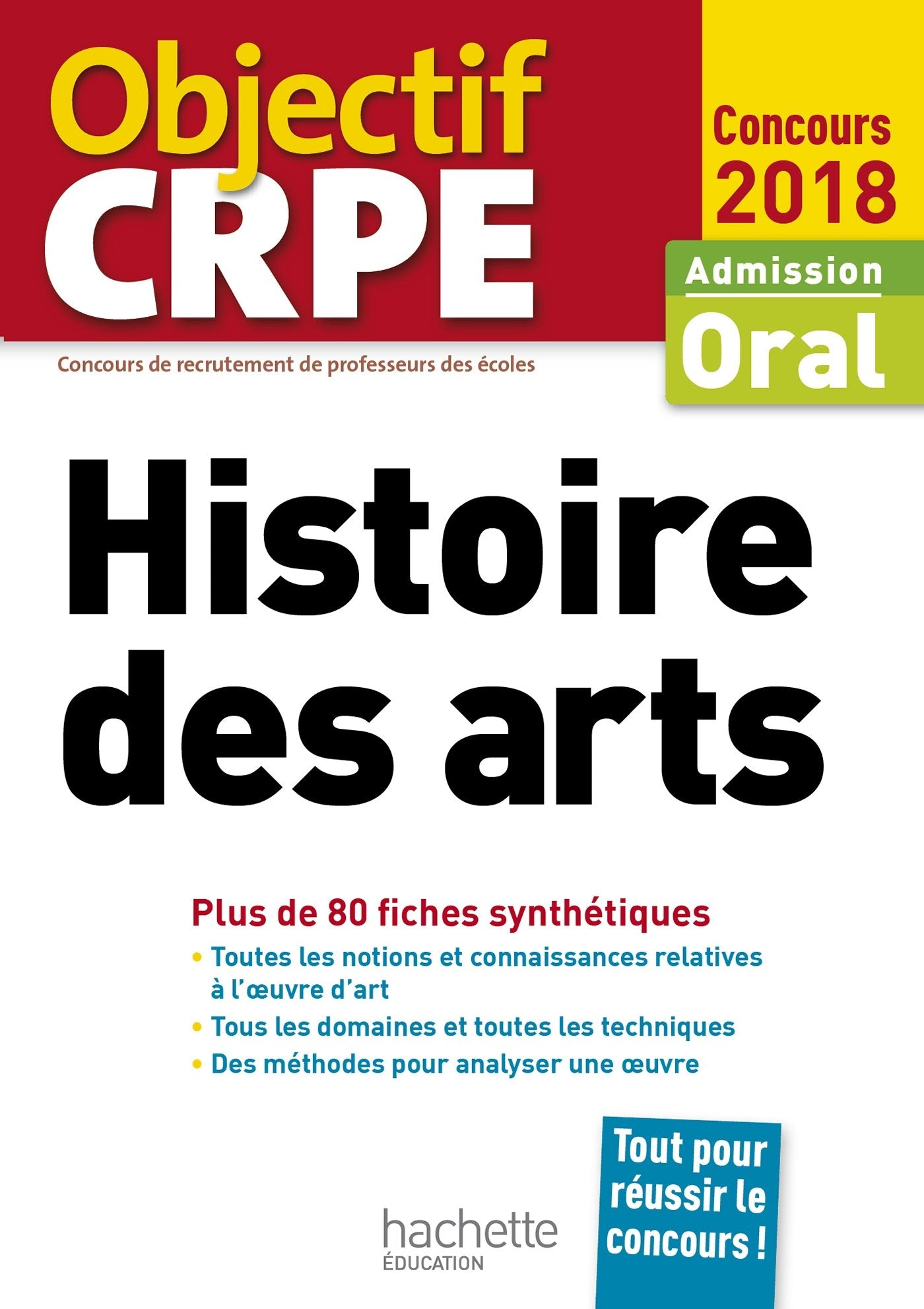 CRPE en fiches : Histoire des arts 2018: Admission oral Books