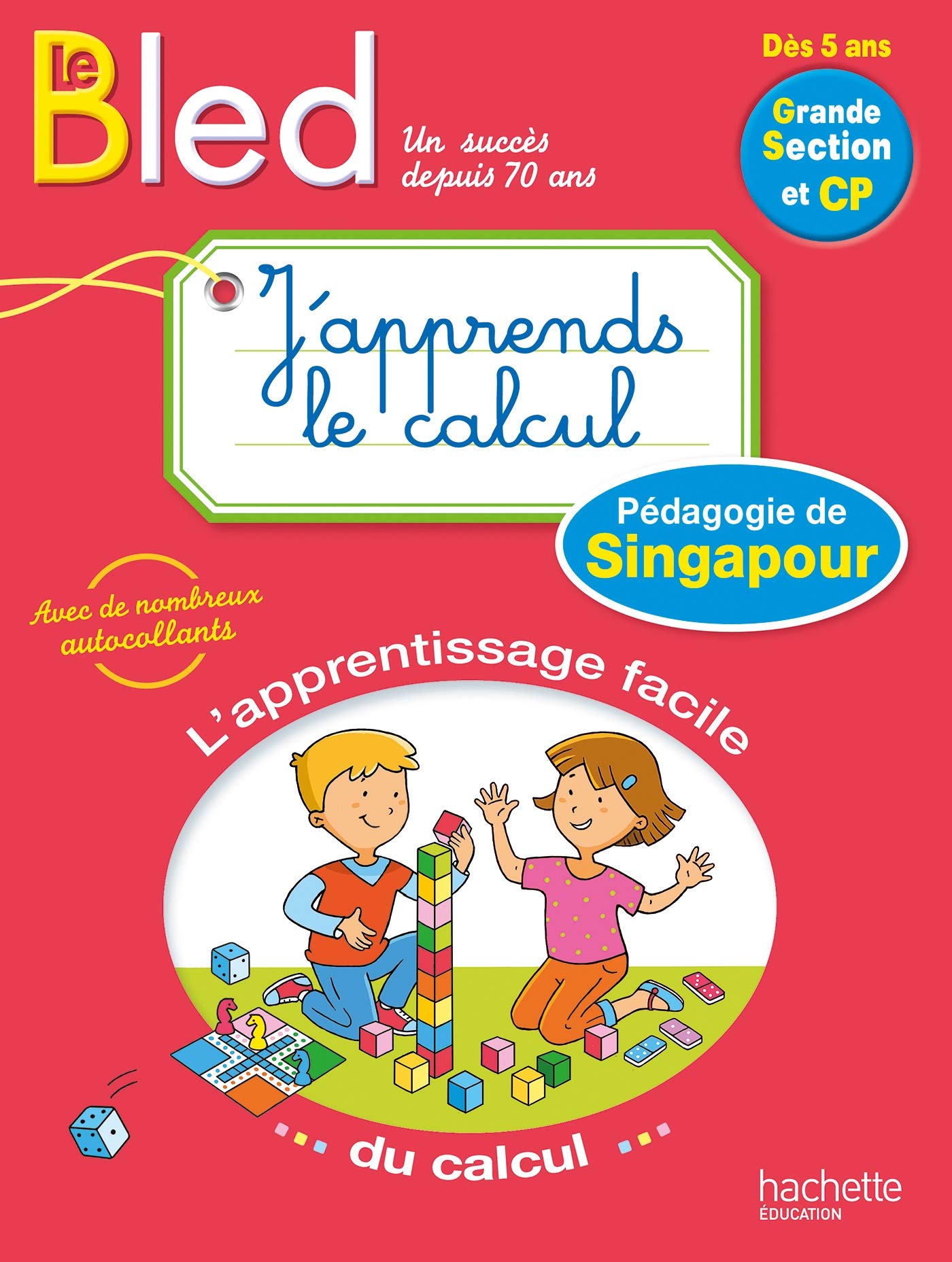 BLED - J'apprends le calcul avec la pédagogie de Singapour: Grande Section et CP Professional & Reference Books