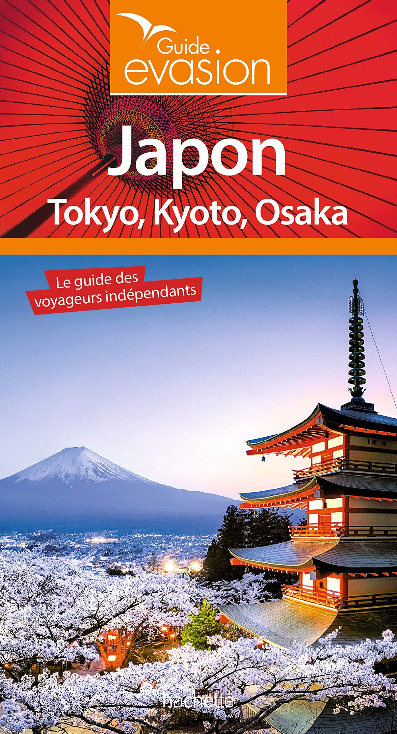 Guide Evasion Japon: Tokyo, Kyoto, Osaka Leisure, Home & Garden