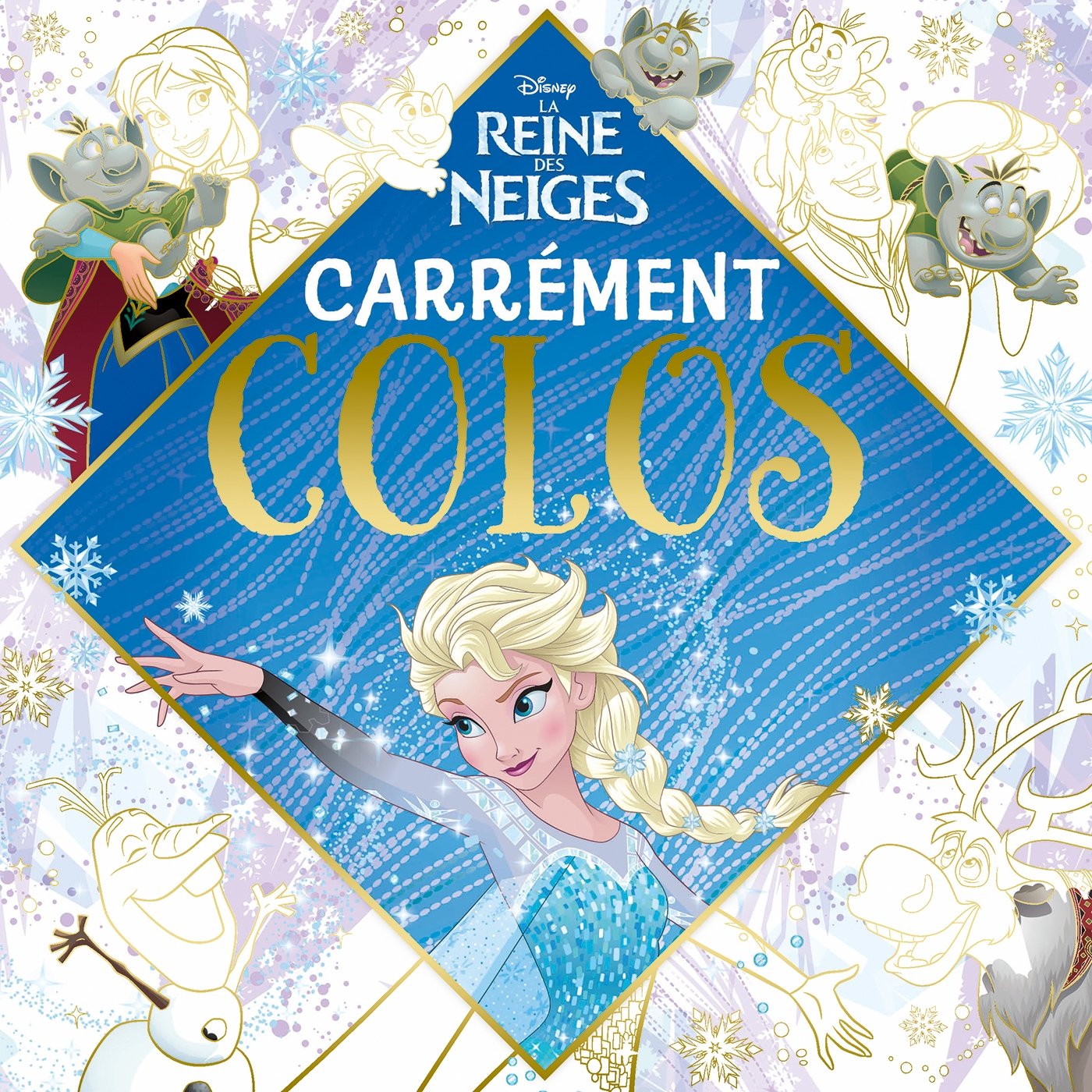 LA REINE DES NEIGES - Carrément Colos - Disney Tiptoi & Games