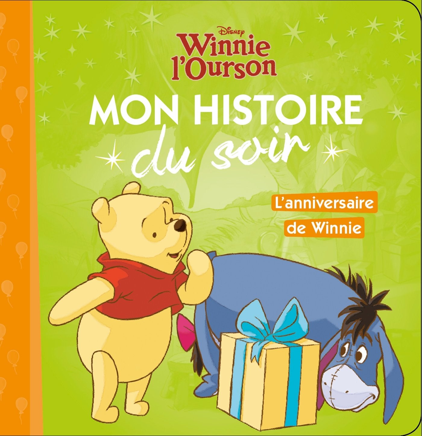 WINNIE L'OURSON - Mon Histoire du Soir - L'anniversaire de Winnie - Disney book