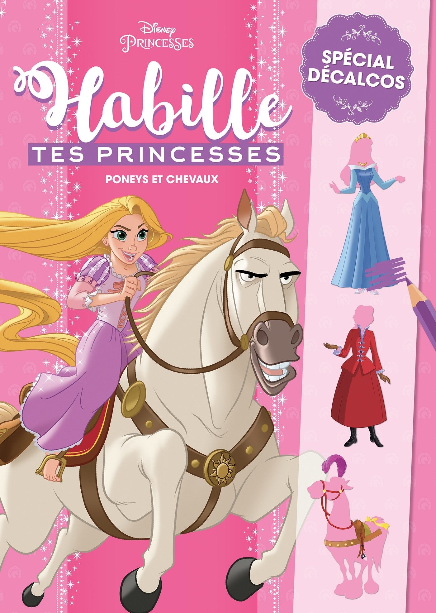 DISNEY PRINCESSES - Habille tes princesses - Décalcomanies - Poneys et Cheveaux book