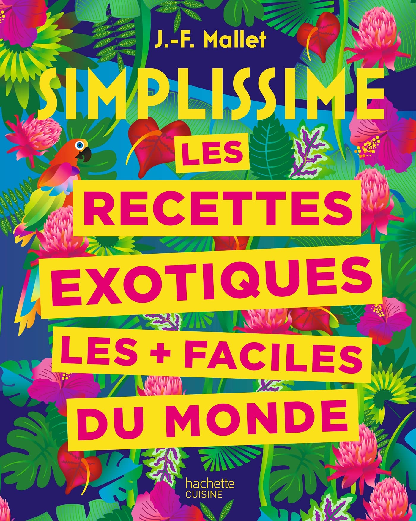 Simplissime Recettes exotiques les + faciles du monde book