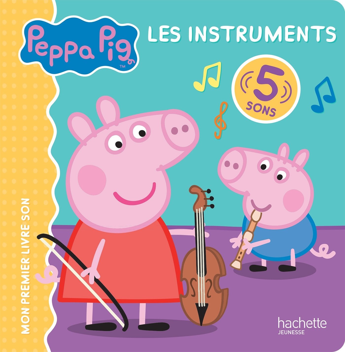 Peppa Pig - Livre son - Les instruments Children's books
