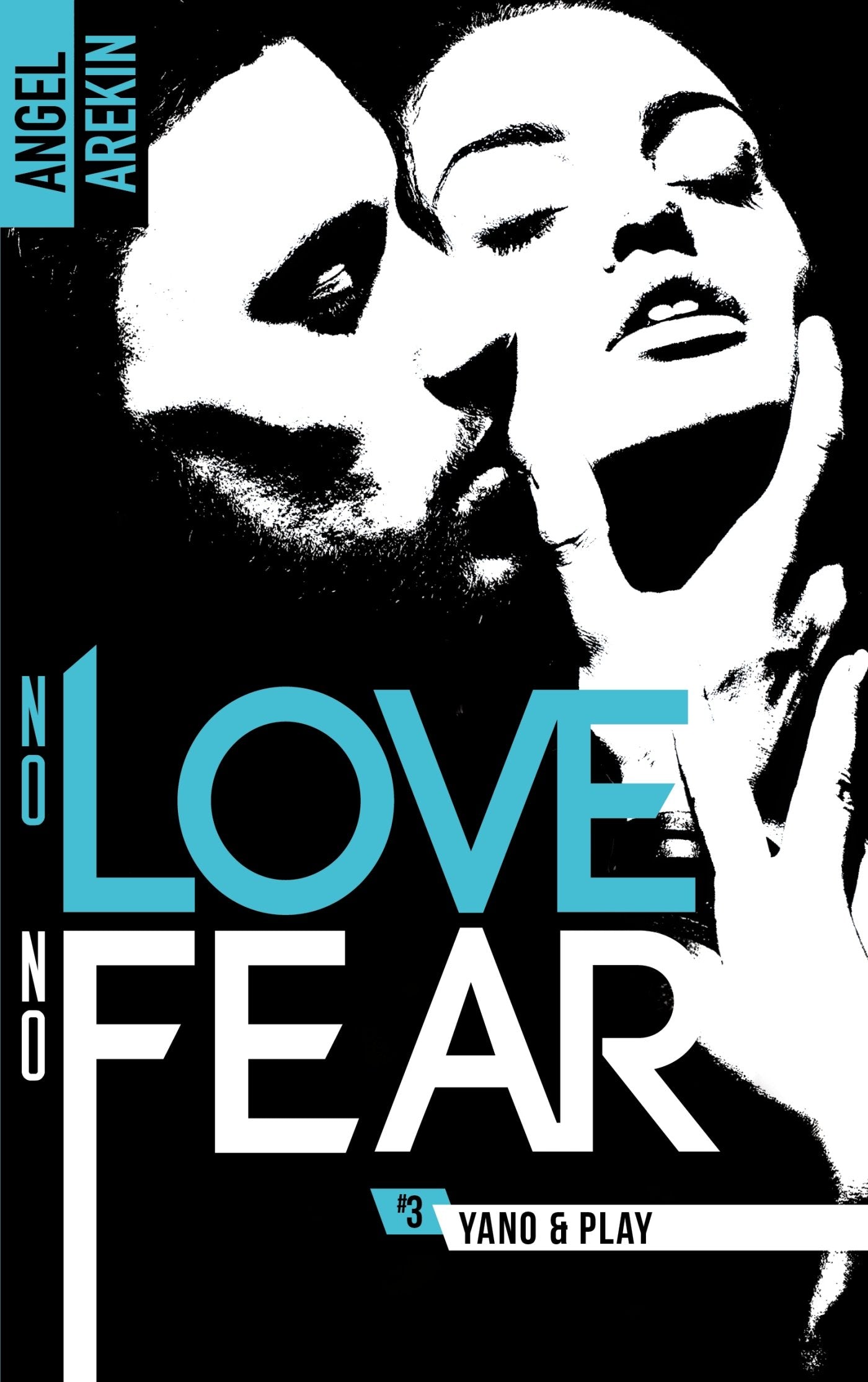 No love no fear - 3 - Yano & Play Contemporary literature