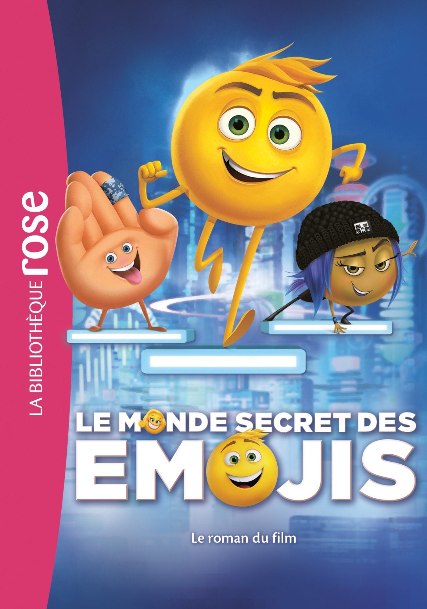 Le Monde secret des Emojis - le roman du film Novels & Short Stories
