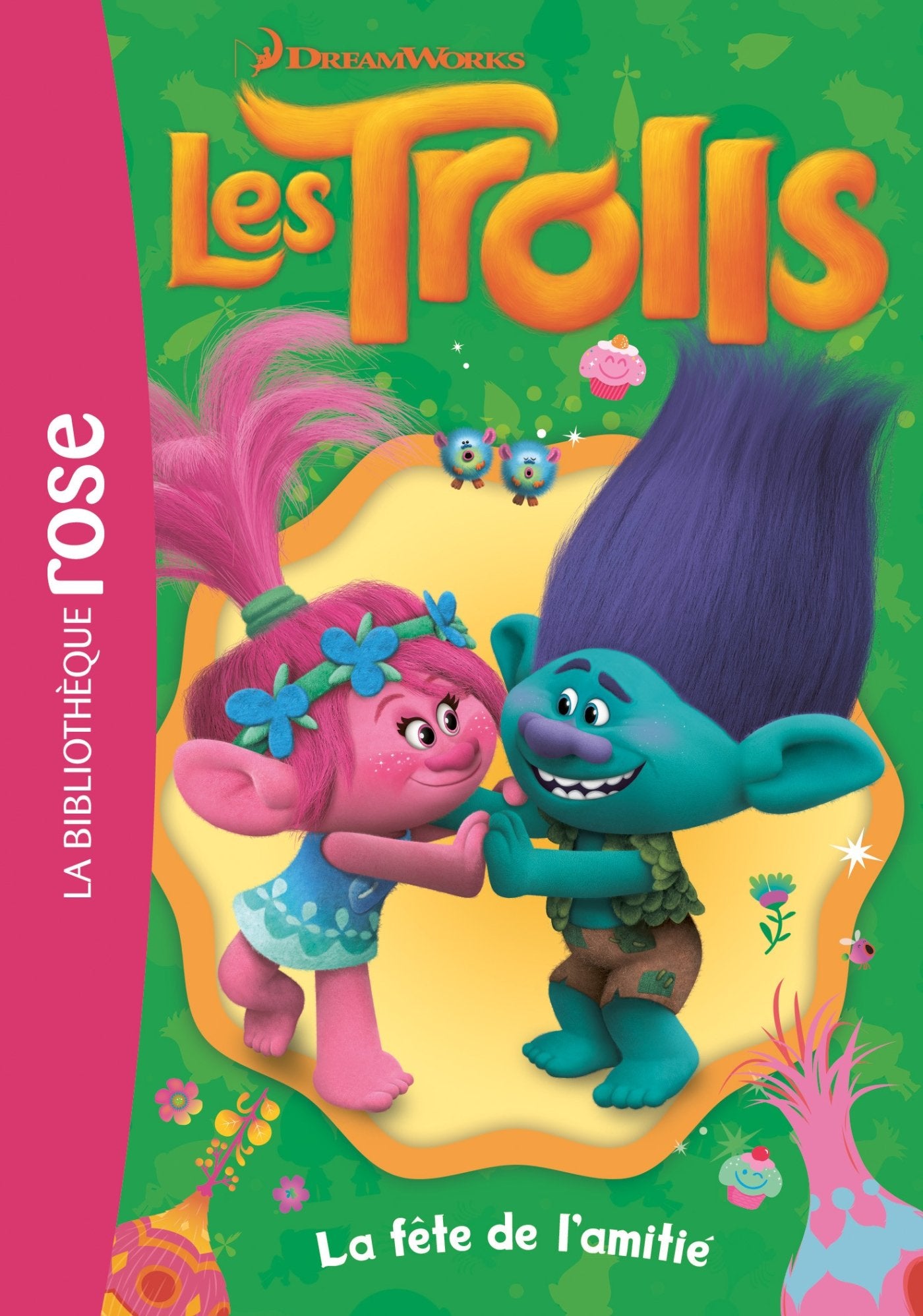 Trolls 03 - La fête de l'amitié Novels & Short Stories