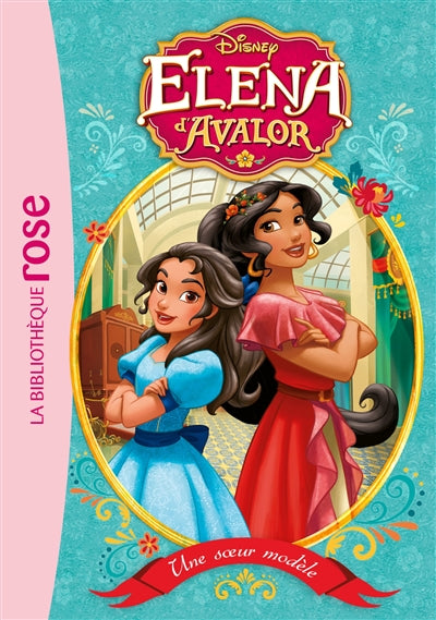 Product Image: Elena d'Avalor. Vol. 1. Une soeur modèle