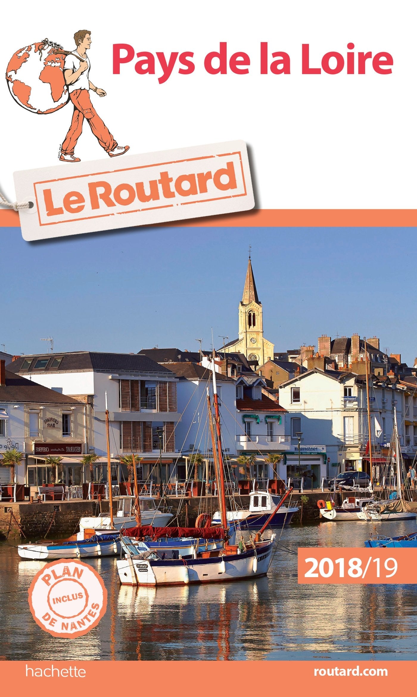 Guide du Routard Pays de la Loire 2018/2019: Plan de Nantes inclus Leisure, Home & Garden