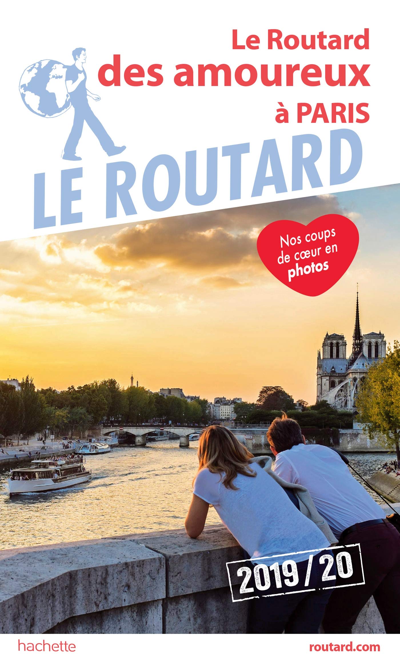 Guide du Routard Amoureux à Paris 2019/20 book